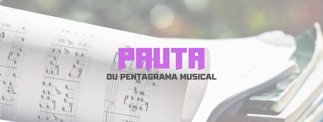 O que é pauta ou pentagrama na música?